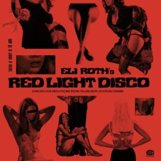 Eli Roth's Red Light Disco - Dancefloor Seductions from Italian Sexploitation Cinema (2LP)