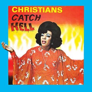Christians Catch Hell (Gospel Roots, 1976-79)