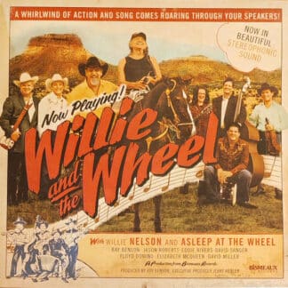Willie And The Wheel