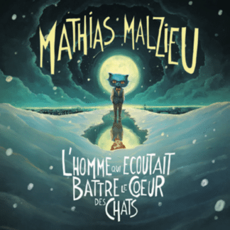 L’homme qui écoutait battre le cœur des chats (Bande originale du livre)