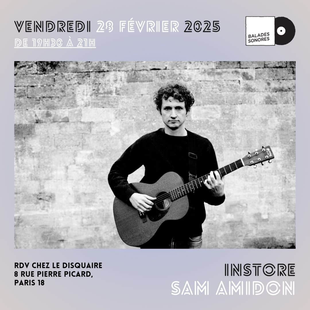 SAM AMIDON 28 fev 2025 @ balades sonores