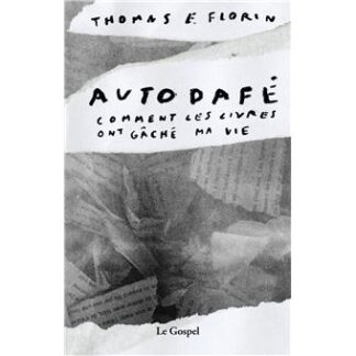 Autodafé : Comment les livres ont gâché ma vie (livre)