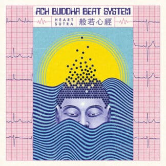 ACH Buddha Beat System / Heart Sutra