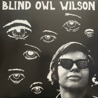 Blind Owl Wilson – Blind Owl Wilson