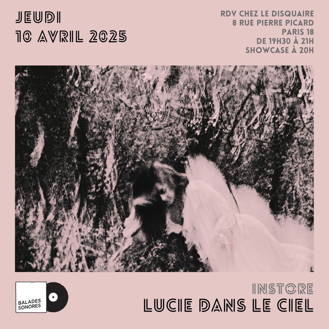 lucie dans le ciel 10 avril 2025 @ balades sonores