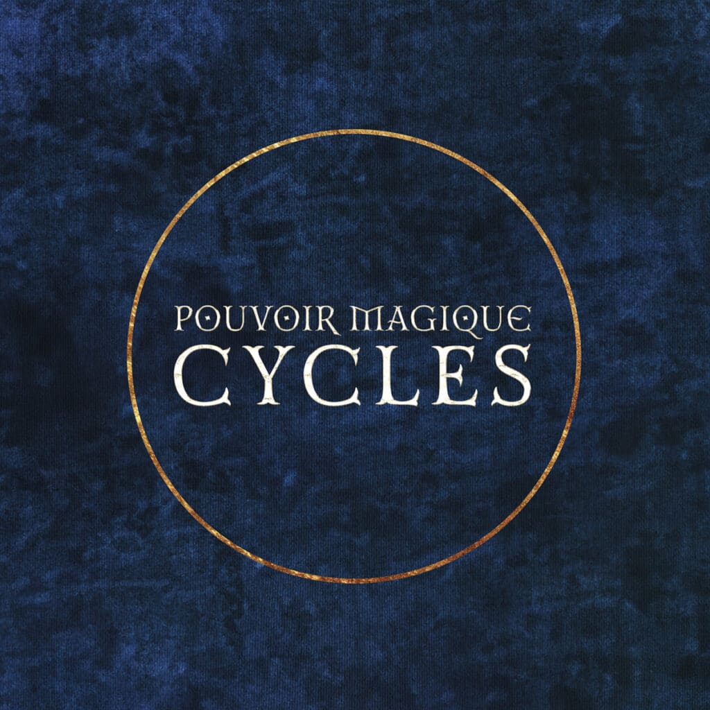 pouvoir magique cycle