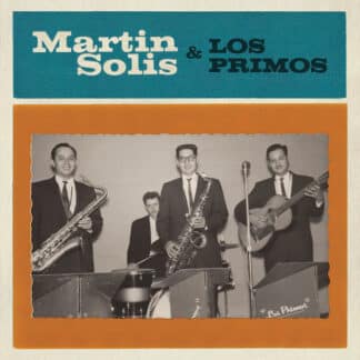 Introducing Martin Solis & Los Primos