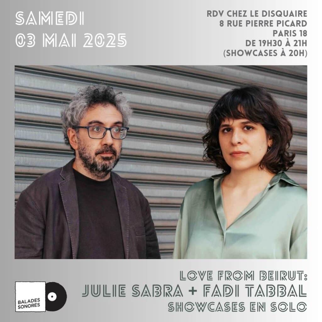 Julia Sabra et Fadi Tabbal le 3 mai 2025 @ balades sonores