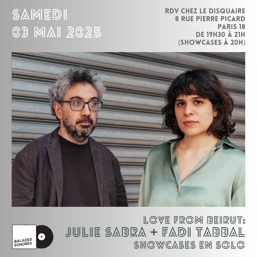 Julia Sabra et Fadi Tabbal le 3 mai 2025 @ balades sonores
