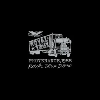 Provenance, 1988 Royal Trux Demo