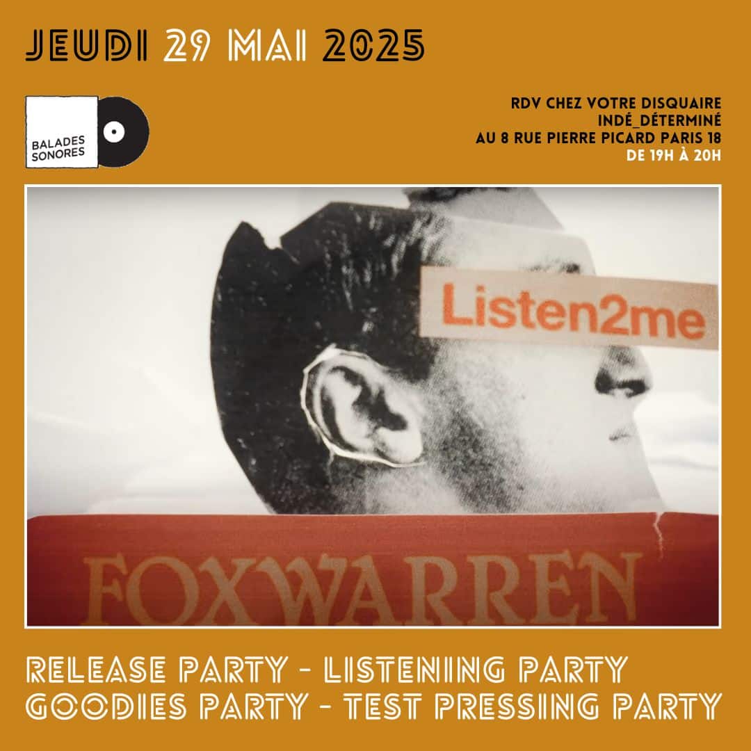 foxwarren 29 mai 2025 @ balades sonores
