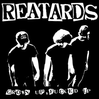 Grown Up Fucked Up
