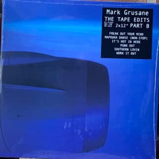 Mark Grusane – The Tape Edits Part B