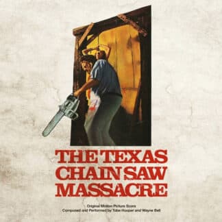 The Texas Chain Saw Massacre (Original Motion Picture Score)
