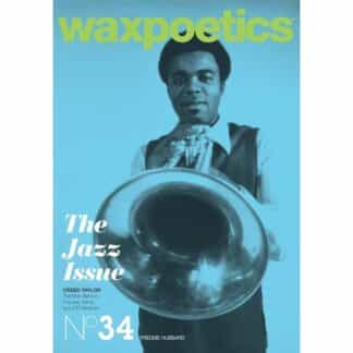 Wax Poetics Issue 34: The Jazz Issue