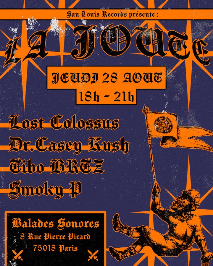 28 aout SANLOUISRECORDS LA PHONKERIE LOST COLOSSUS $MOKY P DR CASEY KUSH dj set BALADES SONORES