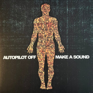 Autopilot Off-Make A Sound