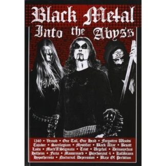 Black Metal: Into The Abyss