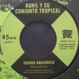 Ranil Y Su Conjunto Tropical / Los Wembler's De Iquitos – Sonido Amazónico