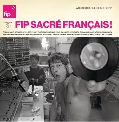Fip Sacré Français ! (2LP)
