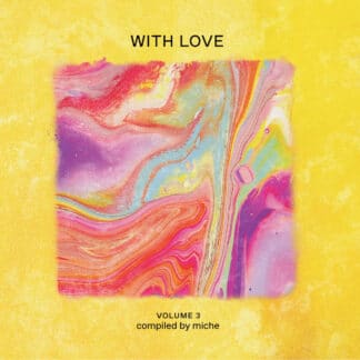 With Love Volume 3 - Compiled by Miche (2LP)