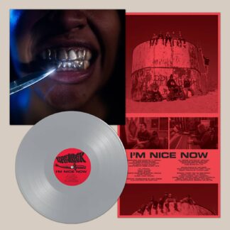 I'm Nice Now (LP silver indies exclusive)