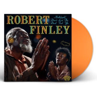 Hallelujah! Don't Let the Devil Fool Ya (LP orange)