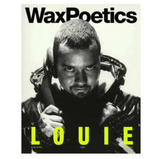 Wax Poetics Summer 2025: Louie Vega / Mobb Deep