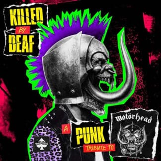 Killed by Deaf: A Punk Tribute to Motörhead