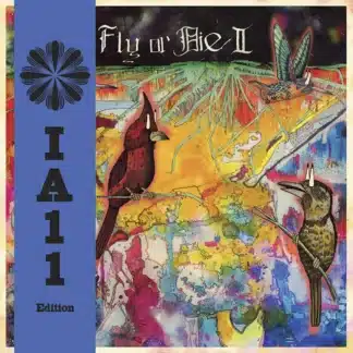 Fly or Die II: Bird Dogs of Paradise (IA11 Edition)