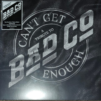 Can't Get Enough: A Tribute To Bad Company