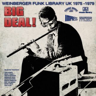 Big Deal! (Weinberger Funk Library UK 1975-1979)