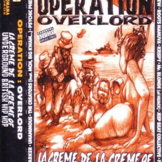 Operation Overlord - La Crème De La Crème Of British Hip-Hop (Cassette)