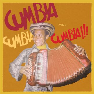 Cumbia Cumbia Cumbia!!! Vol. 4 (2LP)