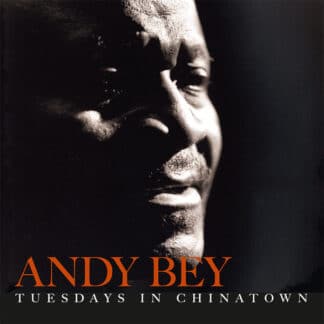 Andy Bey Tuesdays In Chinatown