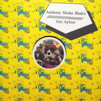 Anthony Shake Shakir*, Oni Ayhun, BBC (3) – Anthony Shake Shakir Meets BBC / Oni Ayhun Meets Shangaan Electro