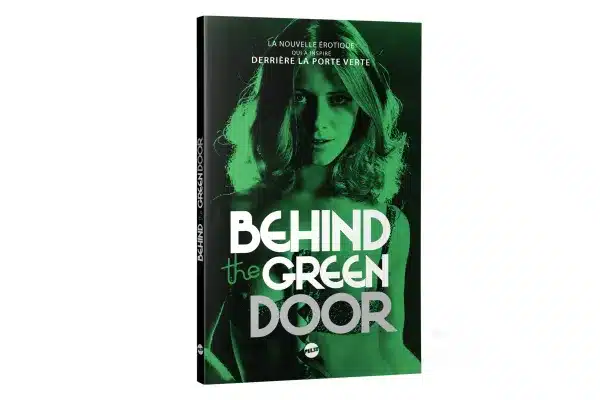 Behind the Green Door / Derrière la porte verte (Book)