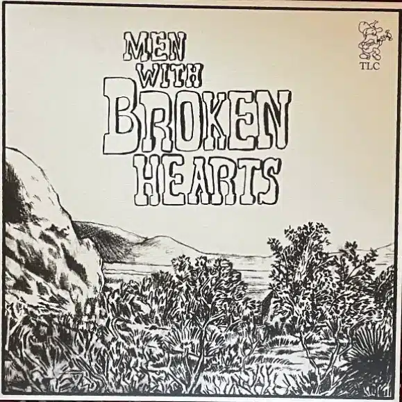 Men with Broken Hearts (2LP)