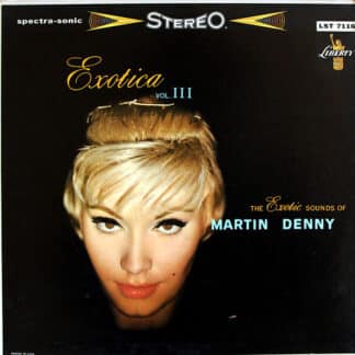 Martin Denny – Exotica Vol. III