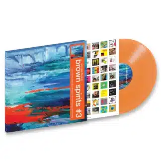 Brown Spirits #3 (LP orange)