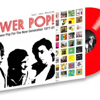 Soul Jazz Records presents Power Pop! American Power Pop for the Now Generation 1977–1981