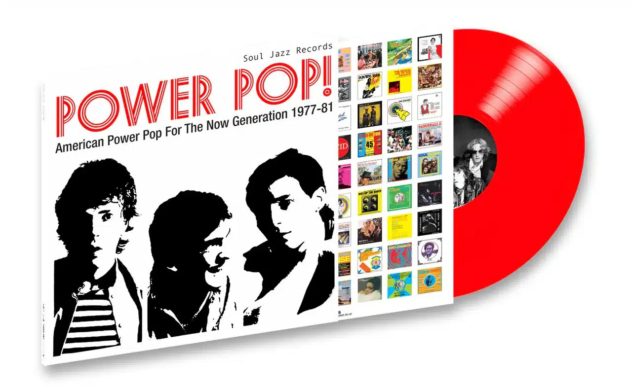 Soul Jazz Records presents Power Pop! American Power Pop for the Now Generation 1977–1981