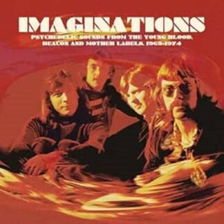 Imaginations (Psychedelic Sounds From The Young Blood, Beacon And Mother Labels, 1969-1974)