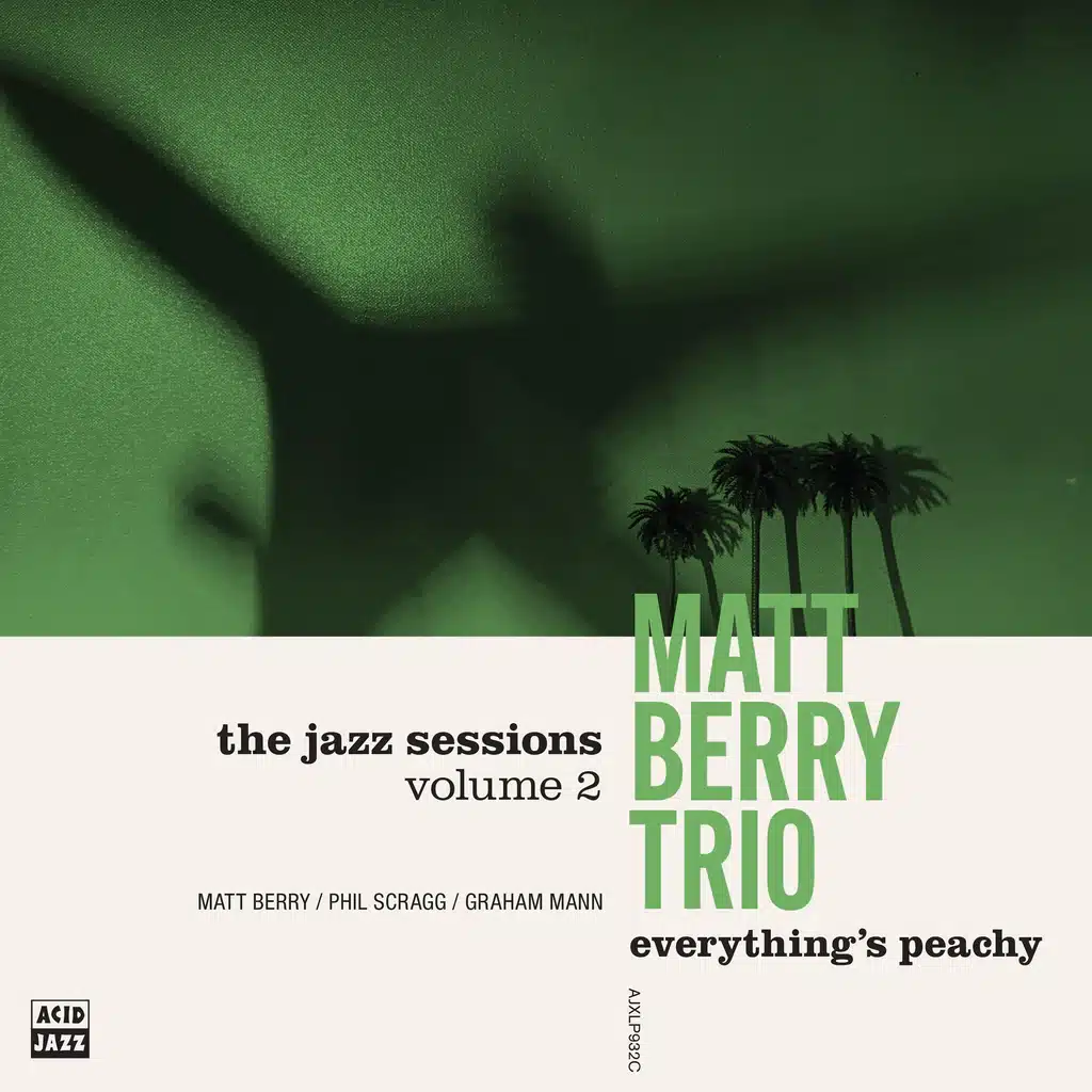 Everything's Peachy (The Jazz Sessions volume 2)