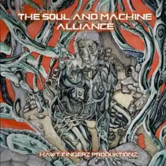 The Soul And Machine Alliance (12")