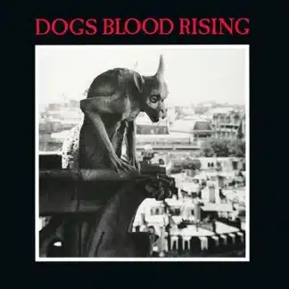 Dogs Blood Rising