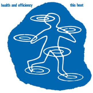Health and Efficiency (Remastered)
