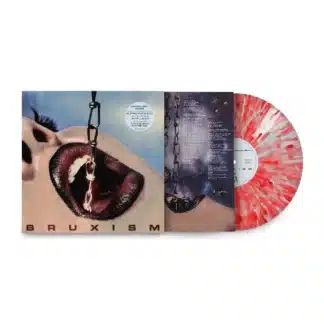Bruxism (LP splatter)