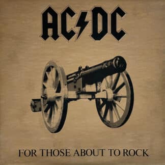 For Those About To Rock (We Salute You)