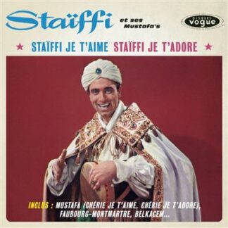 Staïffi Je T'Aime, Staïffi Je T'Adore